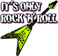 ItsOnlyRocknRoll